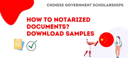 How to Notarize Documents for CSC Scholarship 2022-2023-2024 in Study in China