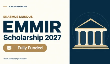 EMMIR Erasmus Mundus Scholarship 2027 (Fully Funded)