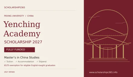 Yenching Academy Scholarship 2027 in China | Fully Funded
