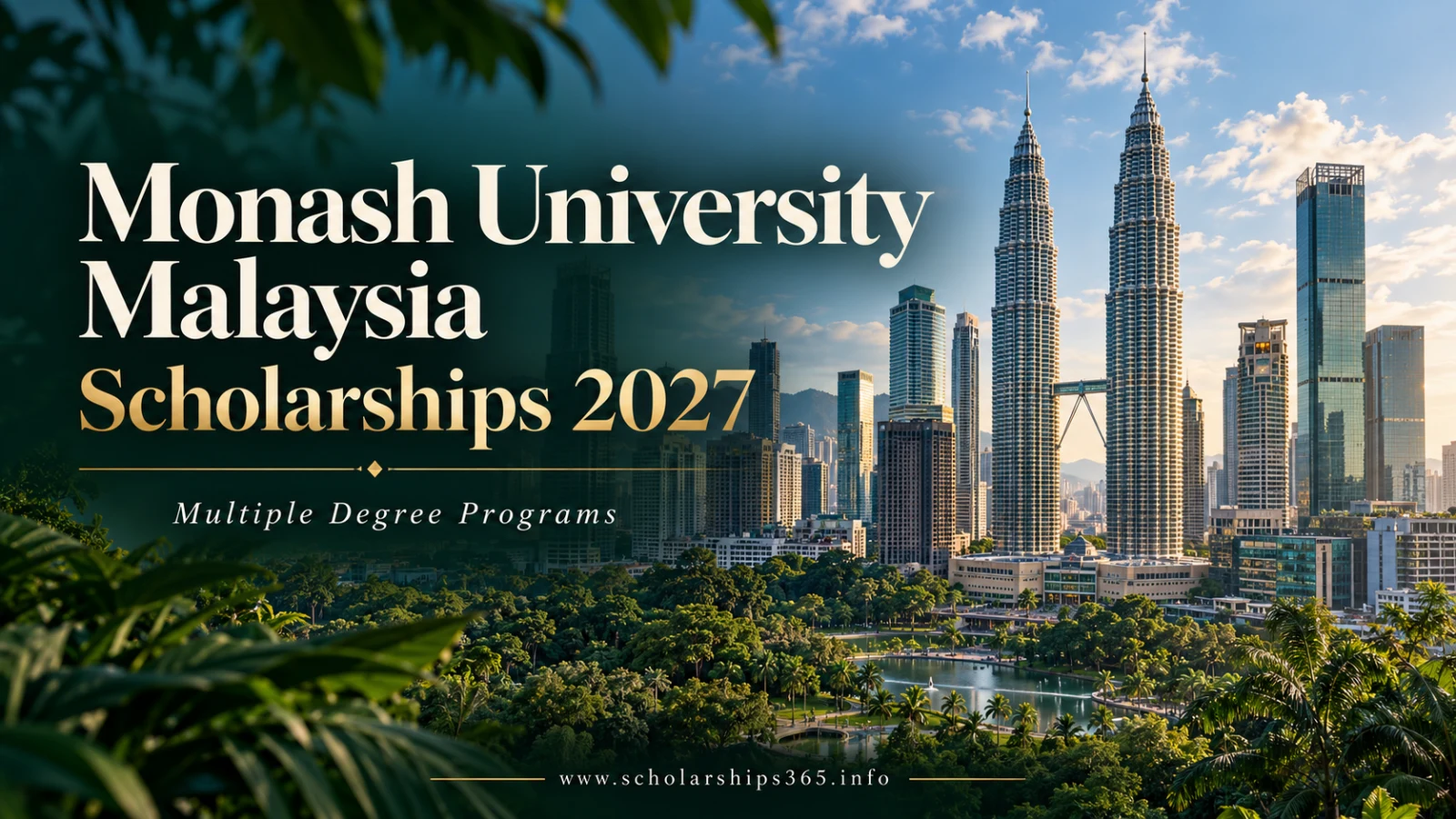 Monash University Malaysia Scholarships 2027 with Kuala Lumpur skyline and multiple degree programs