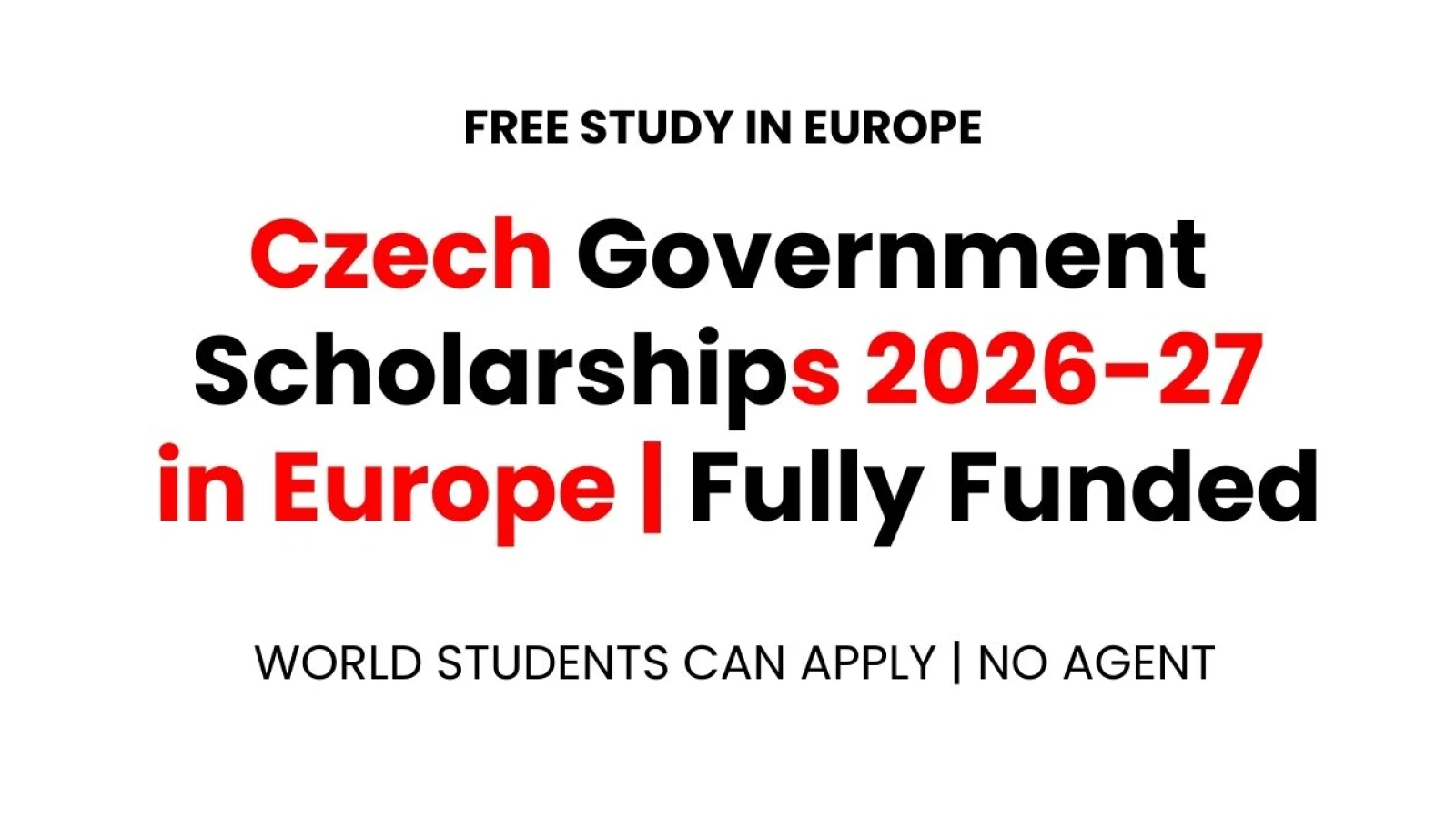 Czech Government Scholarships 2026-2027 in Europe | Fully Funded