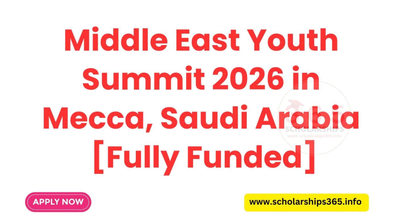 Middle East Youth Summit 2026 in Mecca, Saudi Arabia [Fully Funded]
