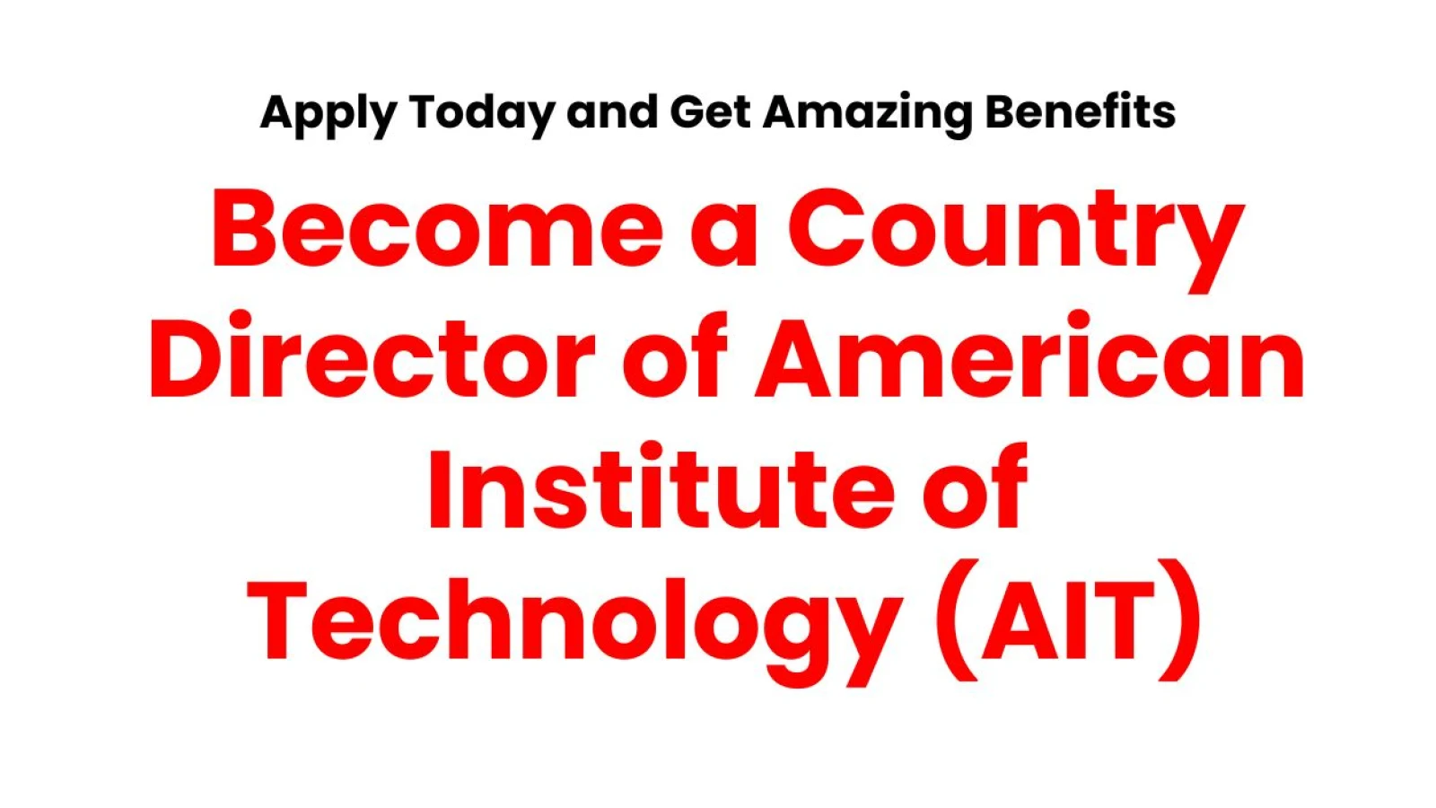 Become a Country Director of American Institute of Technology (AIT)