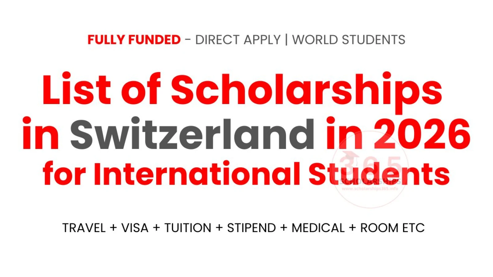 List of Scholarships in Switzerland in 2026 for International Students