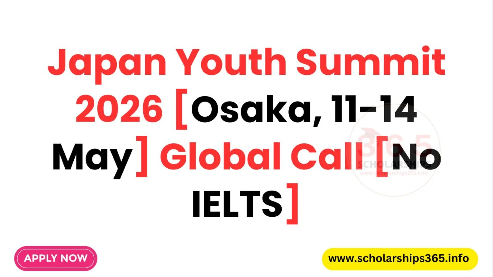 Japan Youth Summit 2026 [Osaka, 11-14 May] Global Call [No IELTS]