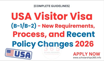 USA Visitor Visa (B-1/B-2) - New Requirements, Process, and Recent Policy Changes 2026