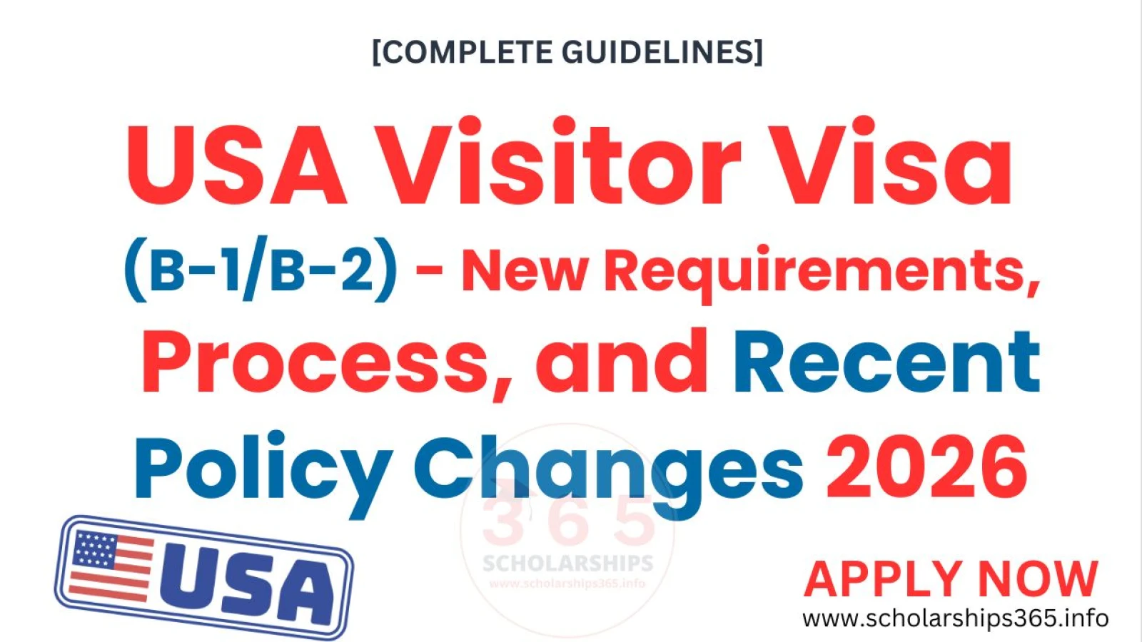 USA Visitor Visa (B-1/B-2) - New Requirements, Process, and Recent Policy Changes 2026