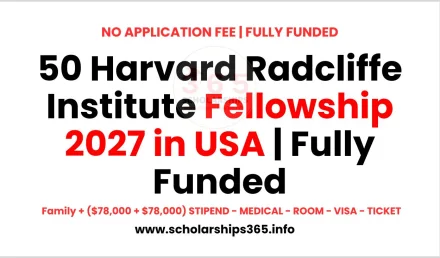 50 Harvard Radcliffe Institute Fellowship 2027 in USA | Fully Funded