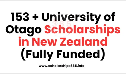153 + University of Otago Scholarships in New Zealand (Fully Funded)