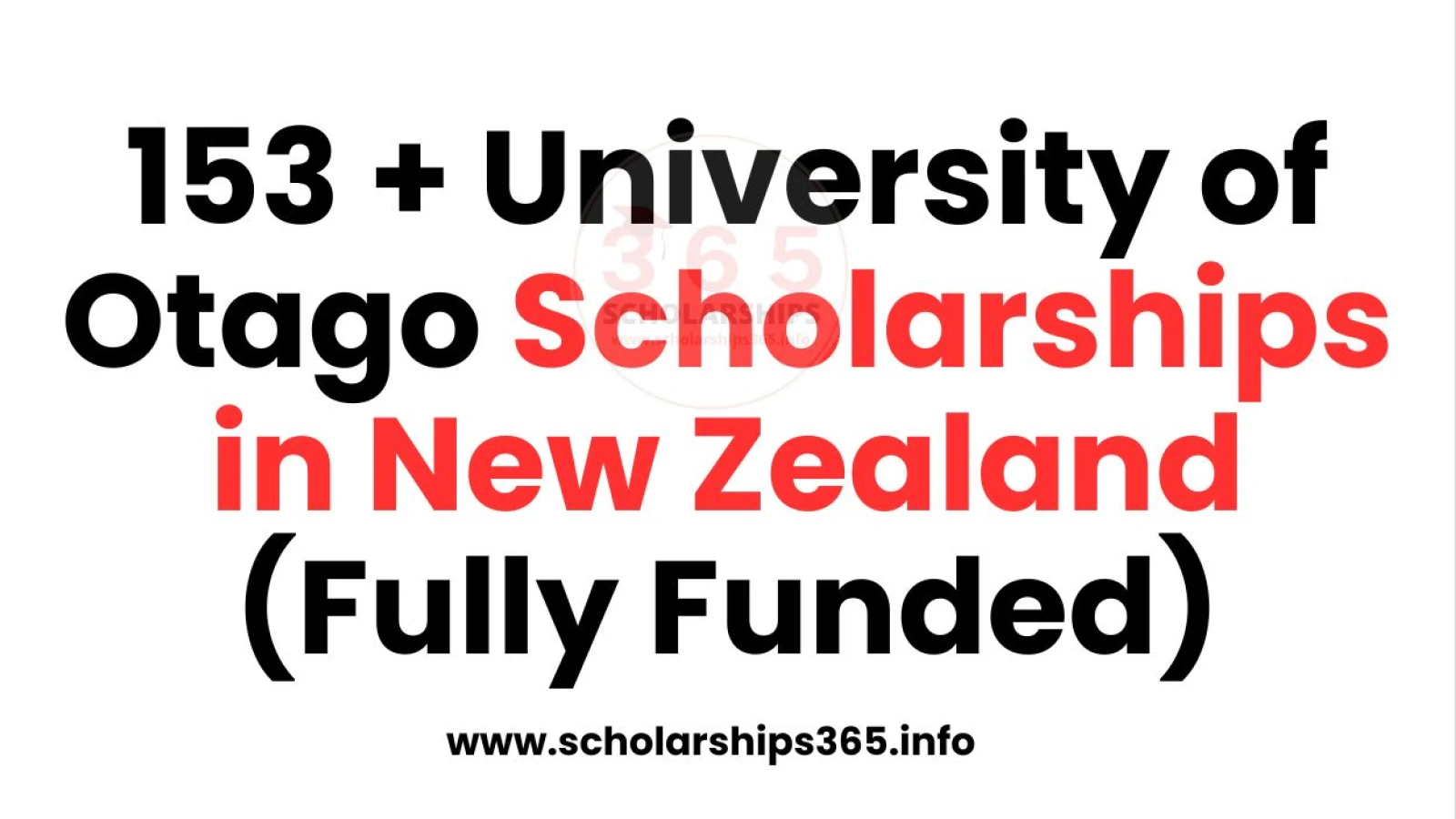 153 + University of Otago Scholarships in New Zealand (Fully Funded)