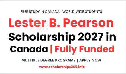 Lester B. Pearson Scholarship 2027 in Canada | Fully Funded