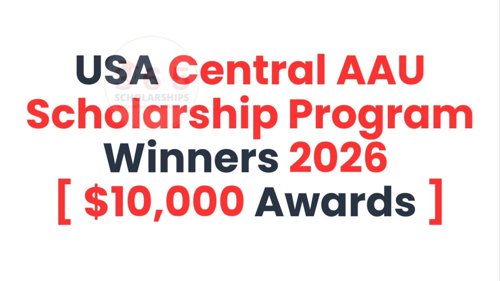USA Central AAU Scholarship Program Winners 2026 | $10,000 Awards