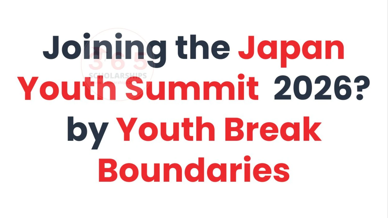 Joining the Japan Youth Summit  2026? by Youth Break Boundaries