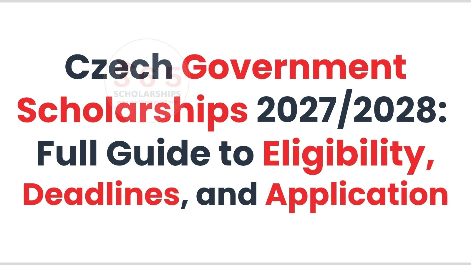 Czech Government Scholarships 2027/2028: Full Guide