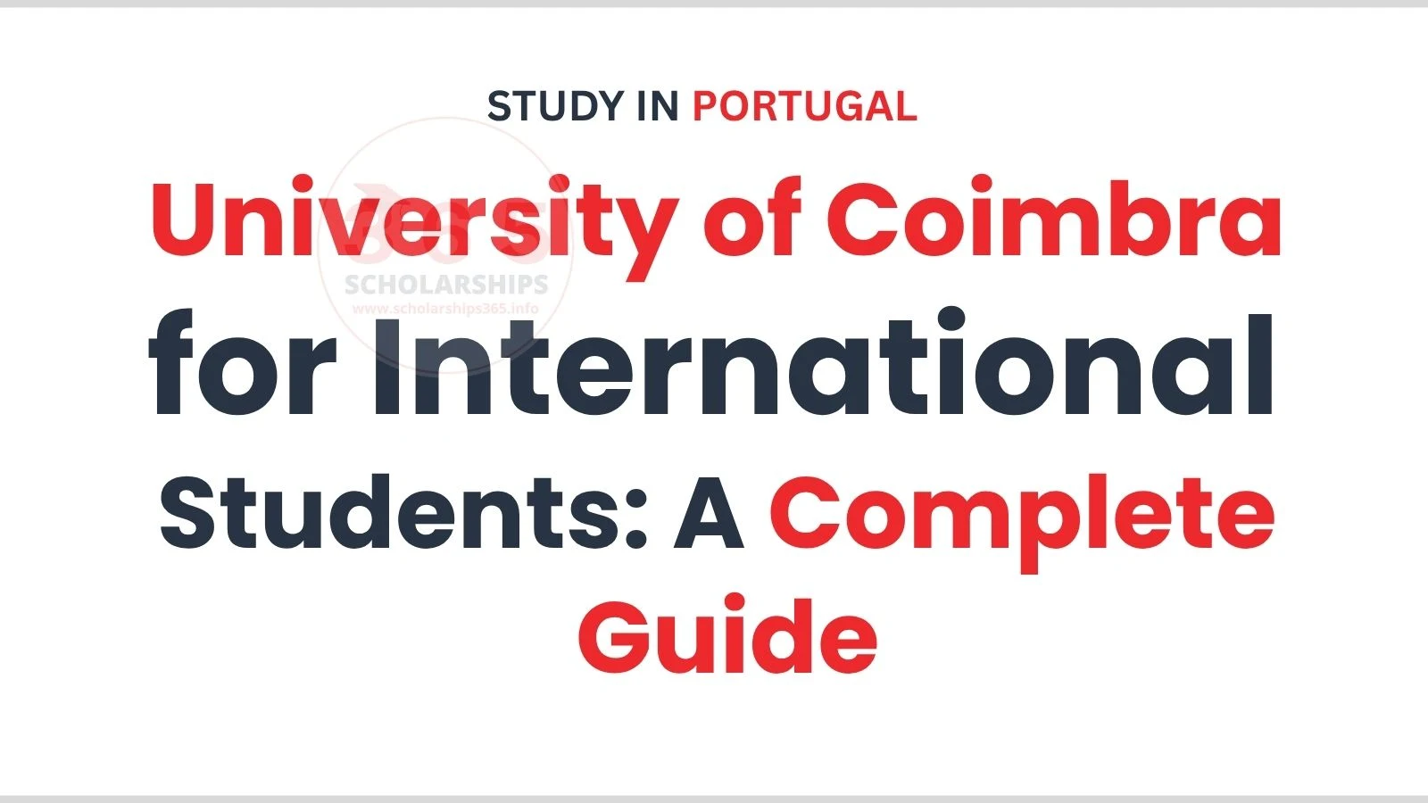 University of Coimbra for International Students: Full Guide