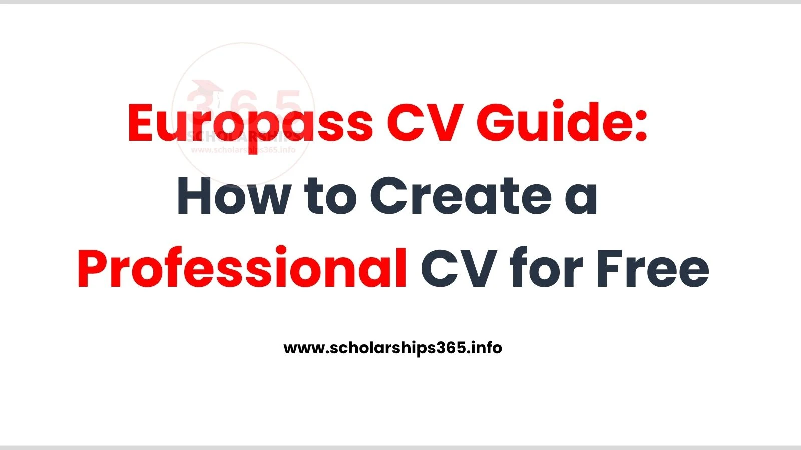 Europass CV Guide: How to Create a Professional CV for Free