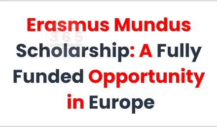 Erasmus Mundus Scholarship: A Fully Funded Opportunity in Europe