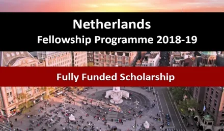 Netherlands Fellowship Programme Fully Funded  2018-2019