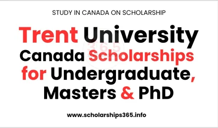 Trent University Canada Scholarships 2026 [Multiple Scholarships]