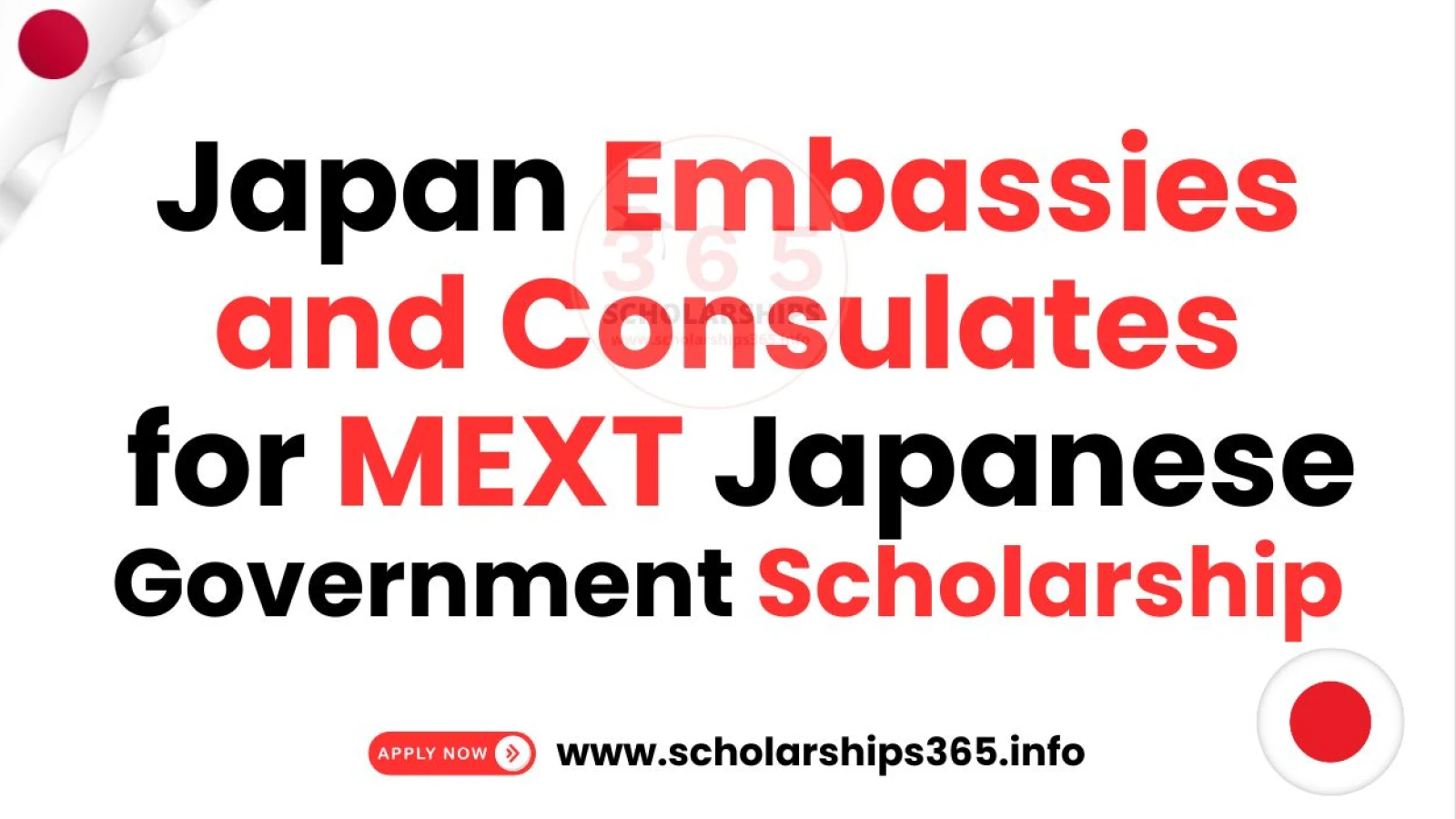 Japan Embassies and Consulates for MEXT Japanese Government Scholarship