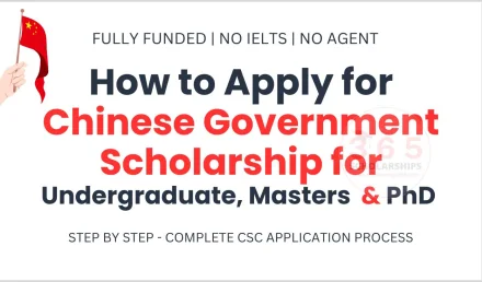 CSC - Chinese Government Scholarship Process 2026 - Study In China