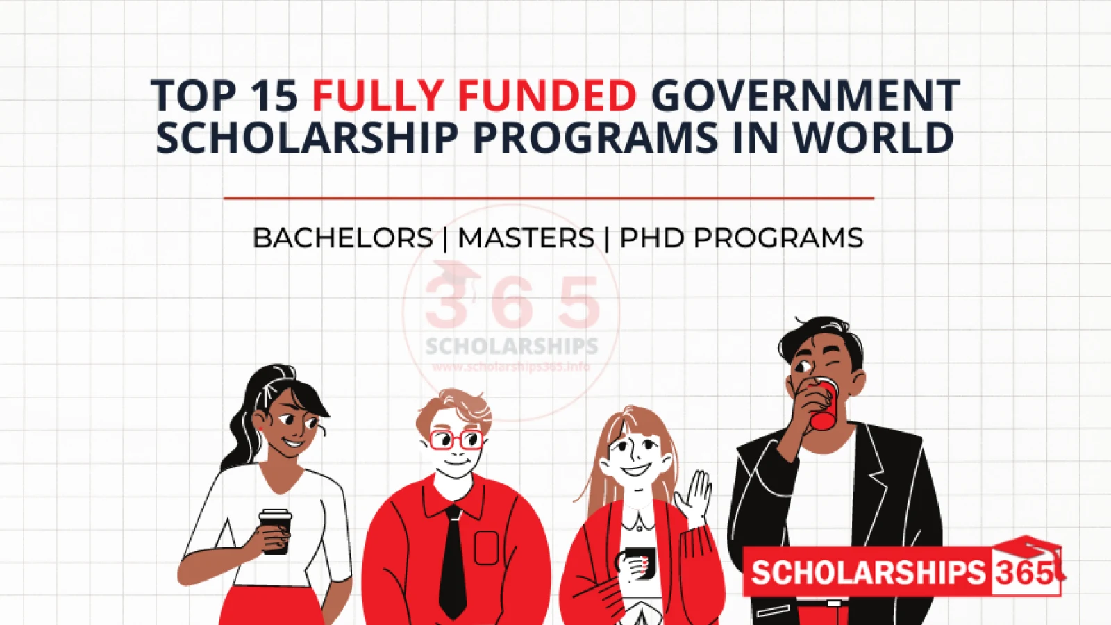 Top 15 Government Scholarships 2024-2025 for International Students
