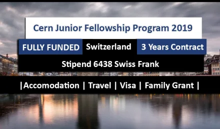 The CERN Junior Fellowship Programme 2019 Switzerland Fully Funded