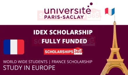 Universite Paris-Saclay Idex Scholarships 2023-2024 | Fully Funded