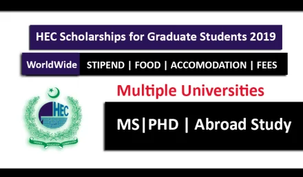 HEC Scholarships 2019-2020 for Graduates Students