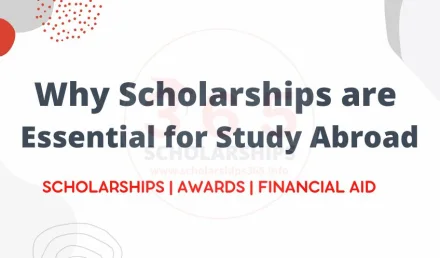 5 Reasons Why Scholarships are Essential for Study Abroad
