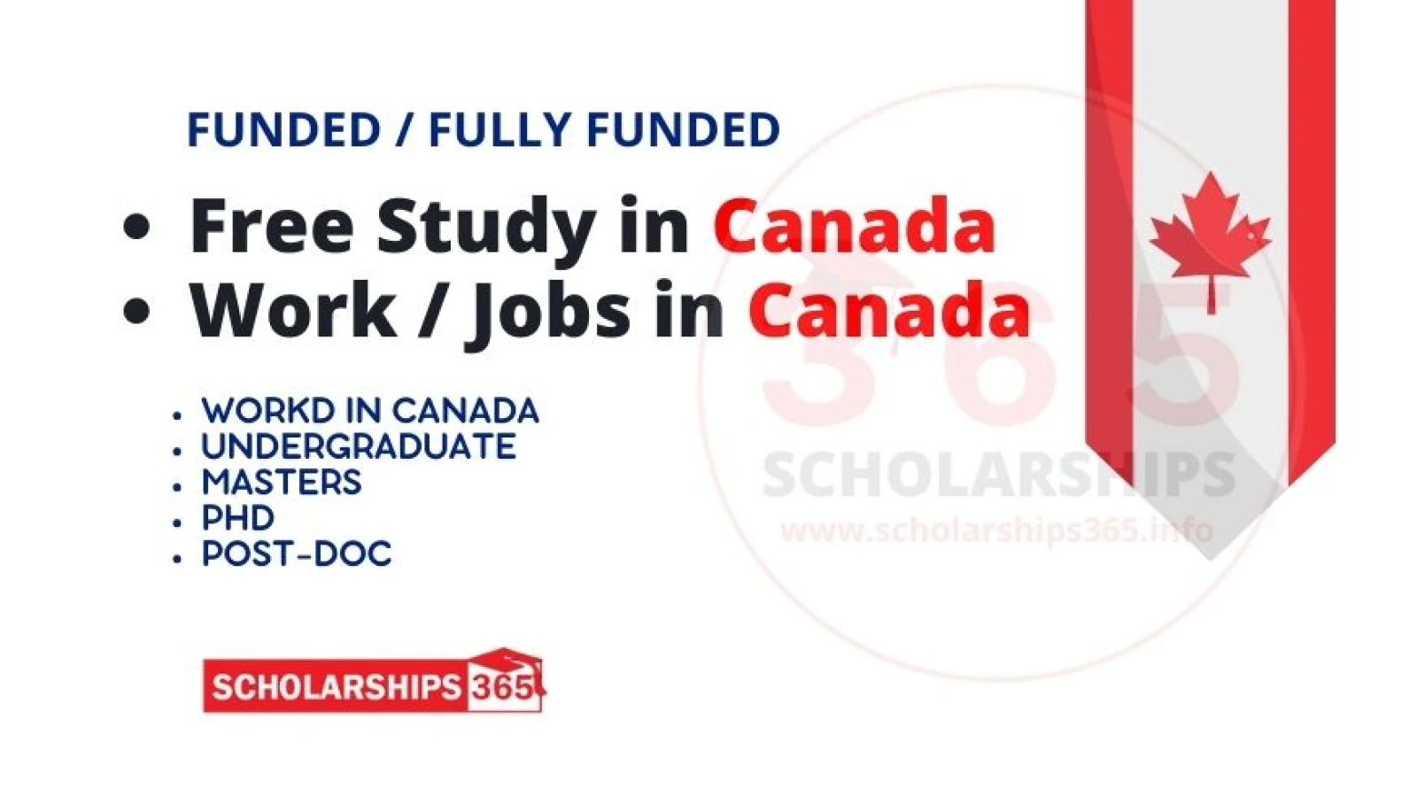 Free Study in Canada 2025 | Work in Canada | Canada Scholarship without IELTS