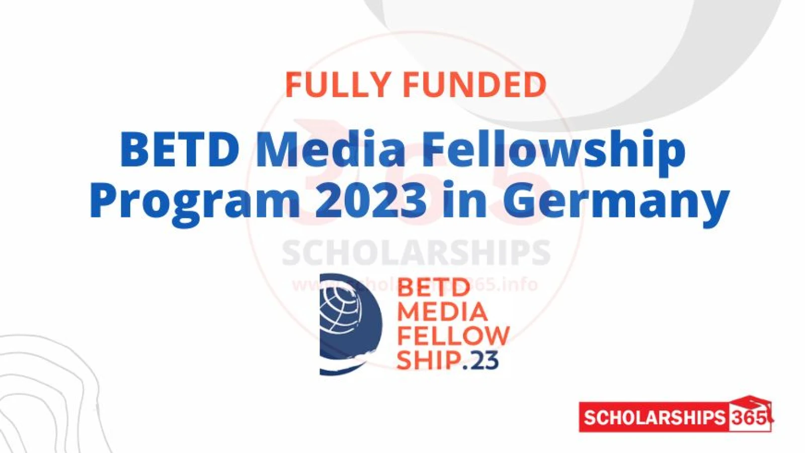 BETD Media Fellowship Program 2023 | Fully Funded Fellowship