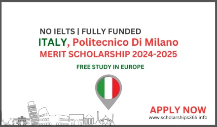Politecnico Di Milano Merit Scholarships 2024 in Italy | Fully Funded