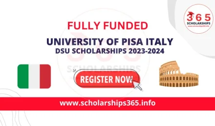 University of Pisa DSU Scholarship in Italy 2023-2024 | Fully Funded