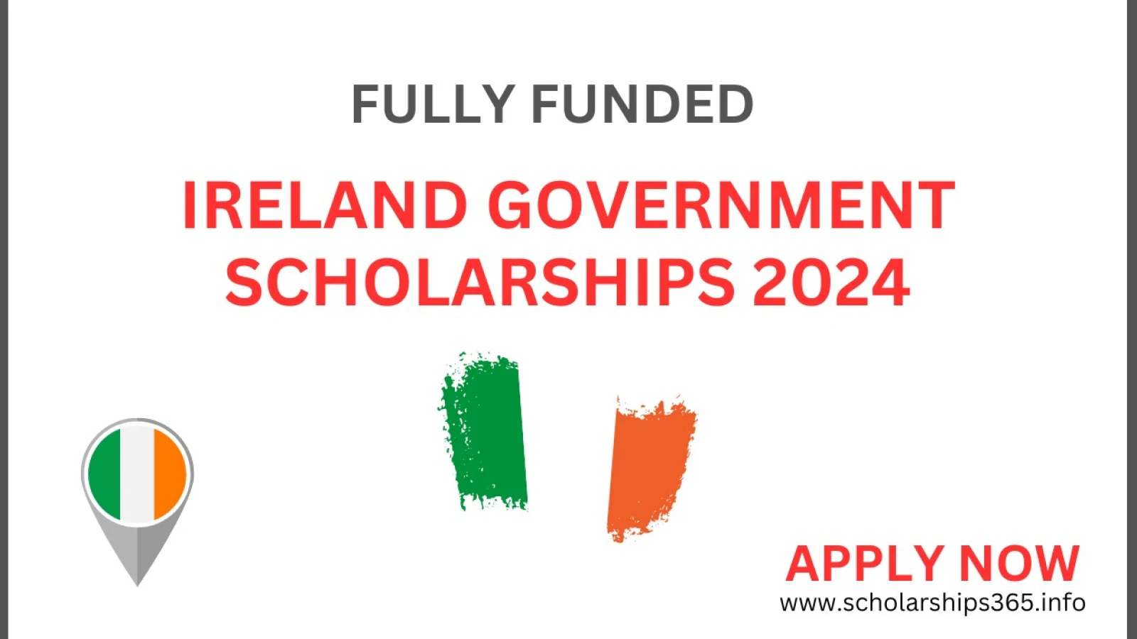 Ireland Government Scholarship 2024-2025 For Study Abroad - Fully Funded