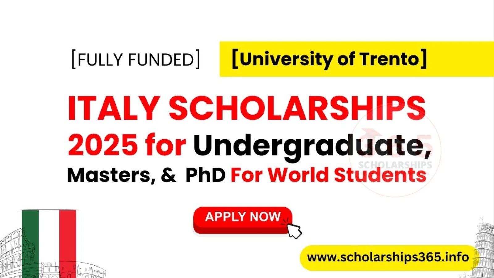 Italy Scholarships 2025 for Undergraduate, Masters, PhD [University of Trento] Fully Funded