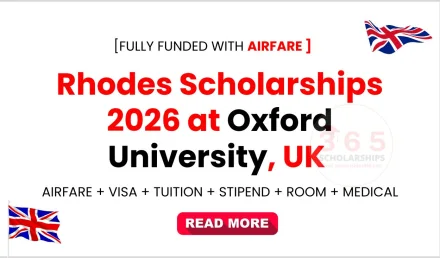 Rhodes Scholarships 2026 at Oxford University [Fully Funded]