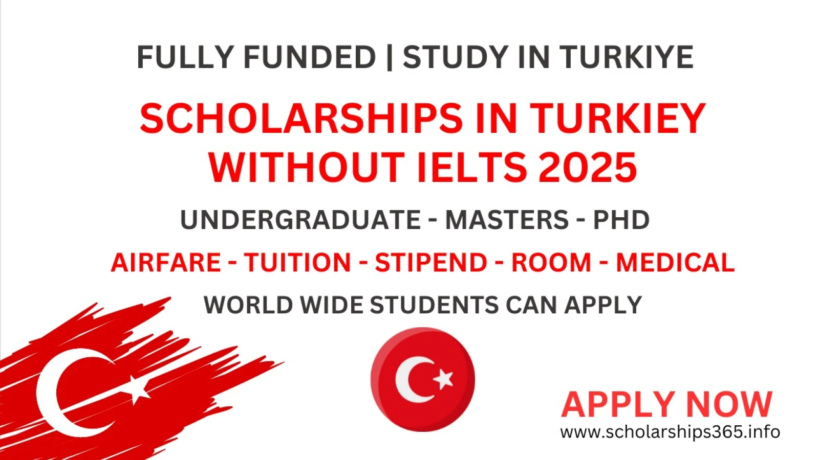 Scholarships in Turkiye Without IELTS 2025 [Fully Funded Scholarships | Study in Turkiye 2025