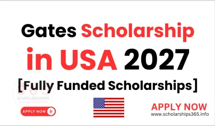 Gates Scholarship in USA 2027 [Fully Funded Scholarships]
