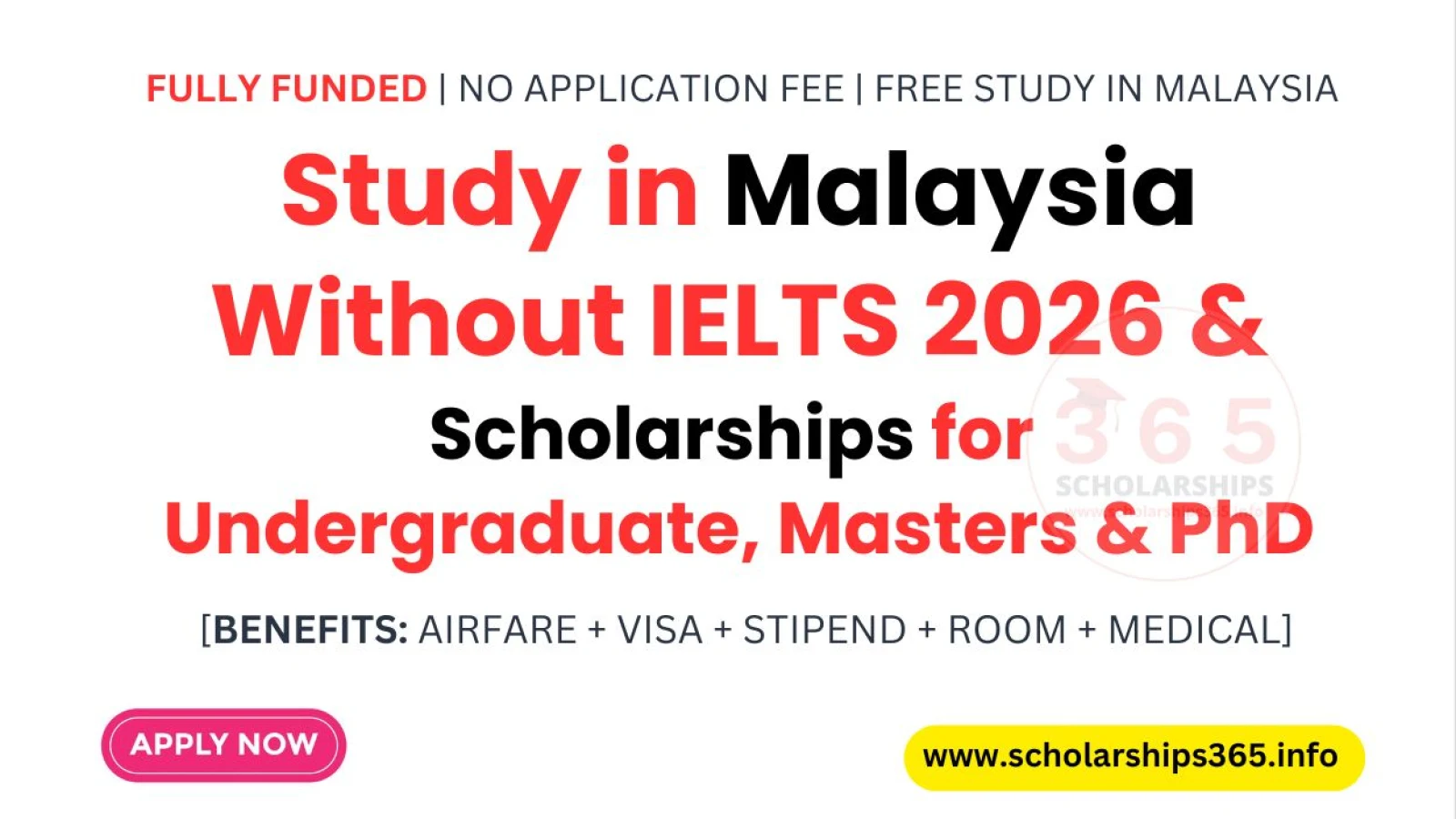 Study in Malaysia Without IELTS 2026 & Scholarships for Undergraduate, Masters & PhD