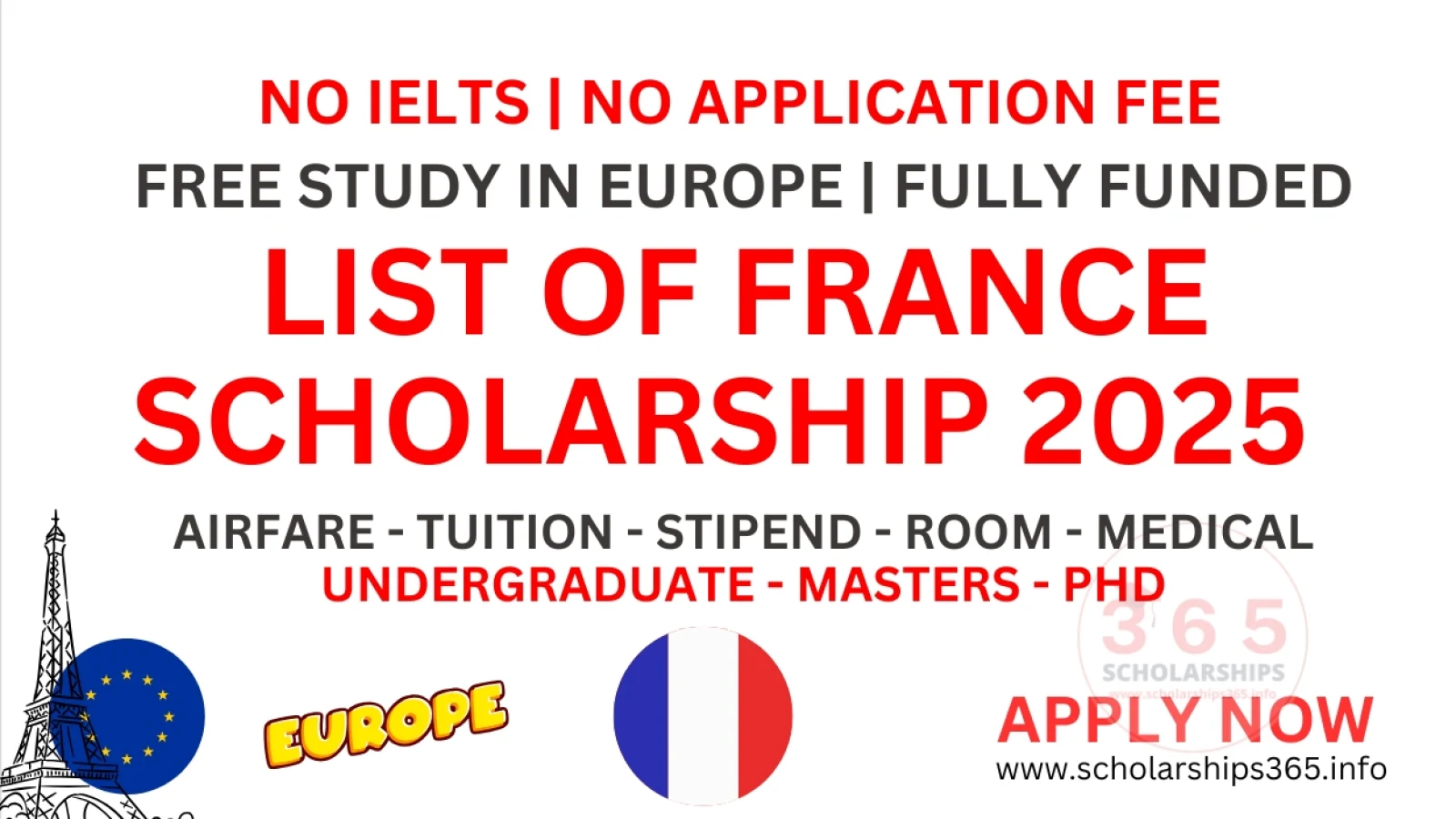 List of France Fully Funded Scholarships For 2025 Intake for Undergraduate, Masters & PhD