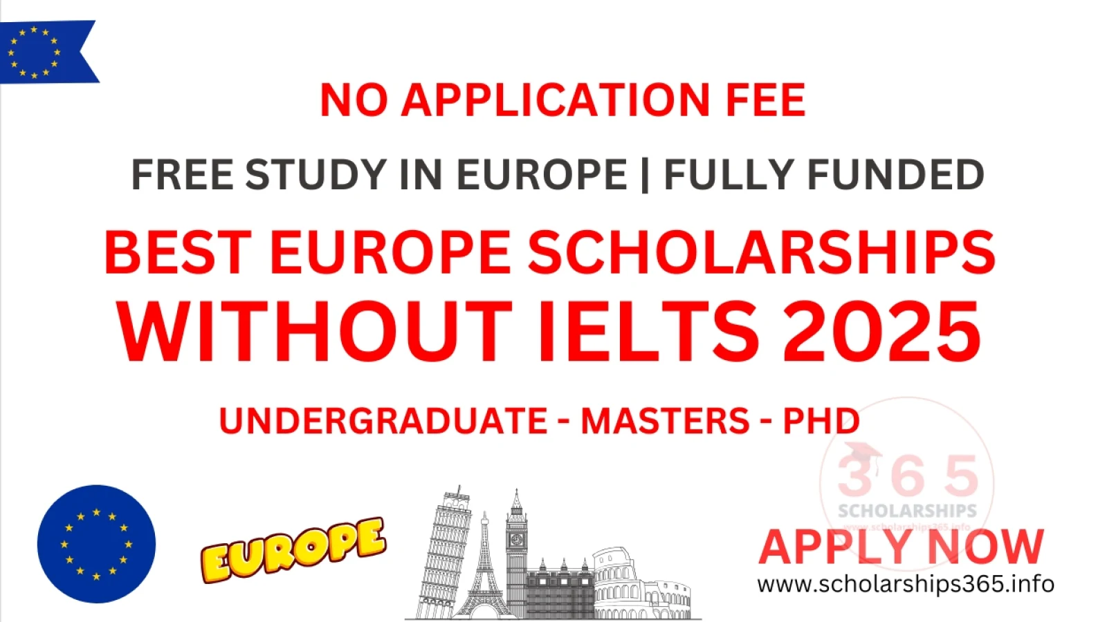 Best Europe Scholarships without IELTS 2025 For Undergraduate. Masters & PhD