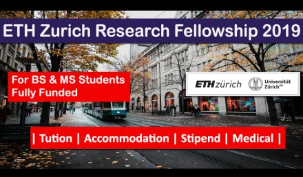 ETH Zurich Summer Research Fellowship 2019 Fully Funded in Switzerland 2019-2020