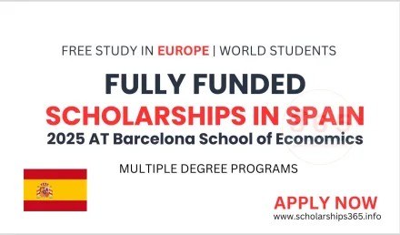 Fully Funded Scholarships in Spain 2025 [Barcelona School of Economics]