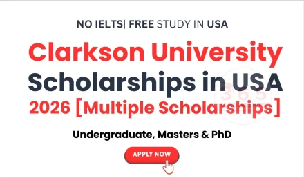 Clarkson University USA Scholarships 2026 [Multiple Scholarships]