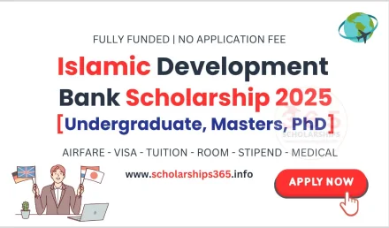 Islamic Development Bank Scholarship 2025 [Fully Funded IsDB Scholarships 2025]