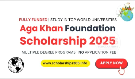 Aga Khan Foundation Scholarship 2025 [Fully Funded Scholarships]