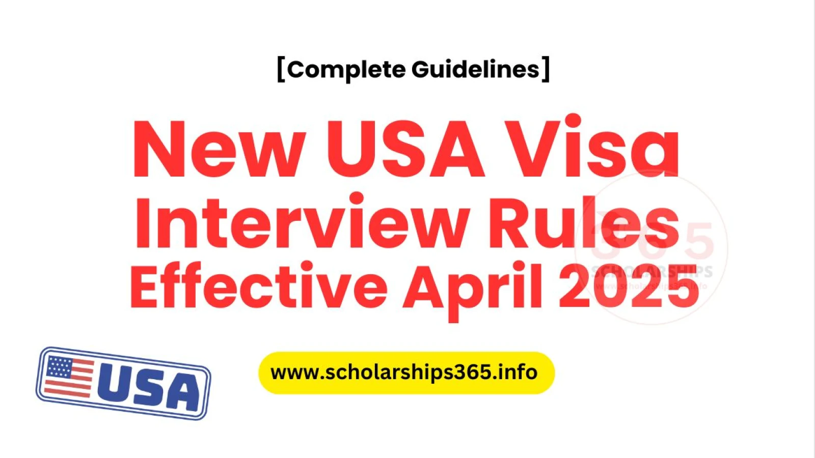 New USA Visa Interview Rules Effective April 2025 [Complete Guidelines]