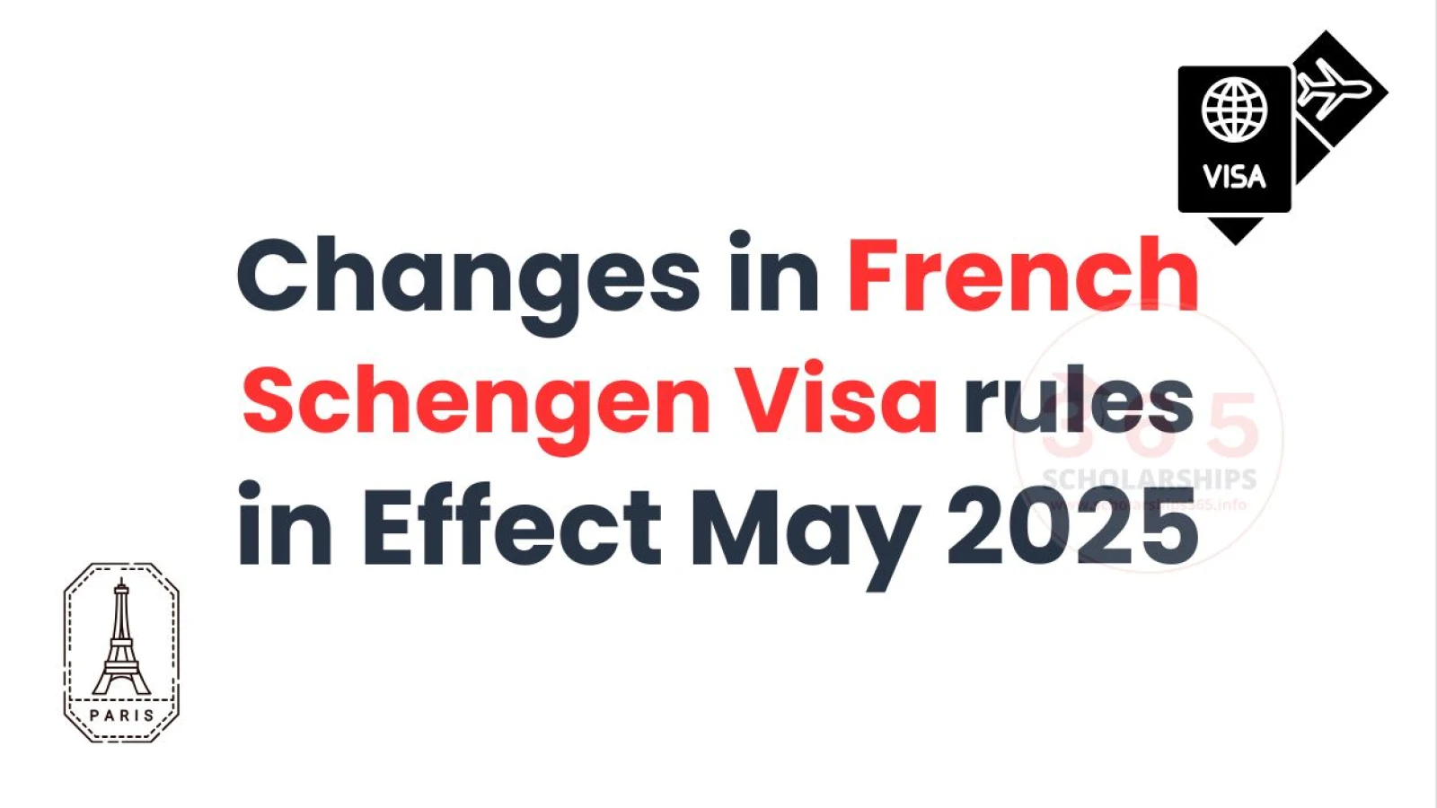 Changes in French Schengen Visa rules in Effect May 2025