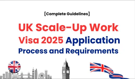 UK Scale-Up Work Visa 2025 Application Process and Requirements